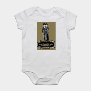 Laurel & Hardy Quotes: 'I Had A Dream I Was Awake and Woke Up to Find Myself Asleep' Baby Bodysuit